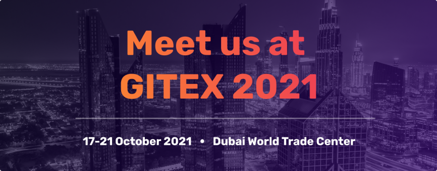Meet us at GITEX 2021 Meet us at GITEX 2021
